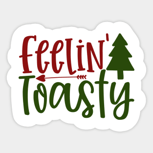 Feelin Toasty Sticker